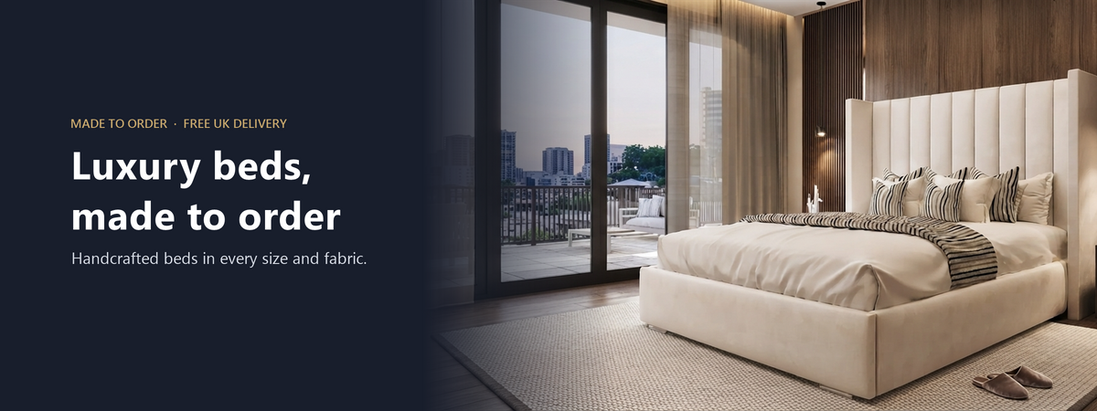 Luxury beds, made to order. Handcrafted beds in every size and fabric.